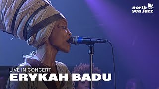 Erykah Badu  Penitentiary Philosophy new audio HD  North Sea Jazz 2001 [upl. by Belia376]