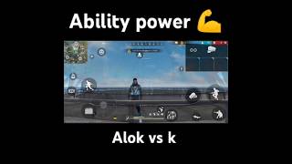 Dj alok vs k 😈😱 ability power 💪 freefireclips viral trend trendingshort garenafreefire [upl. by Anidem]