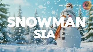 Sia  Snowman Full Lyrics Version [upl. by Cirdnek769]