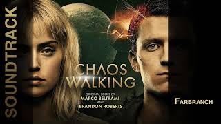 Chaos Walking  Farbranch Soundtrack by Marco Beltrami Brandon Roberts [upl. by Quinton295]