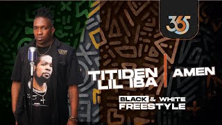 TITIDEN LIL IBA  AMEN  Black amp White Freestyle [upl. by Johm678]