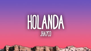 Jhayco  Holanda [upl. by Nylesor85]