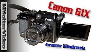 Canon G1X erster Eindruck der Kompaktkamera mit großem Sensor von MMolterVideo [upl. by Carlie465]