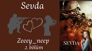 Sevda  2 Bölüm Sesli Kitap [upl. by Reine]