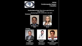 Monthly Webinar Series Basic Neurosurgical Skills and Future Venues [upl. by Adnwahsar658]