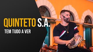 Tem Tudo a Ver  Quinteto SA Ao Vivo no Mercado 2 Autoral [upl. by Anerres]