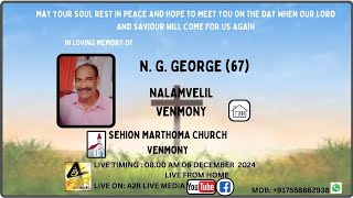 FUNERAL SERVICE  NG GEORGE 67  NALAMVELIL  VENMONEY  06122024 II [upl. by Rennold]