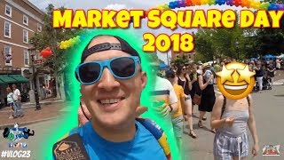 Market Square Day 2018  Portsmouth NH  Vlog23 [upl. by Yve]