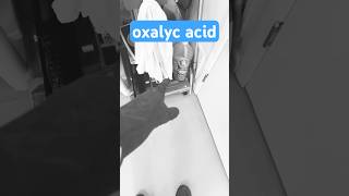 Oxalyc Acid know it love it don’t eat it [upl. by Zach]