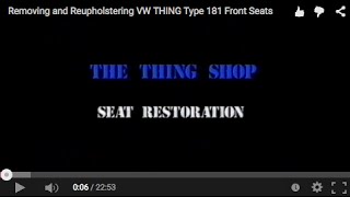 Removing and Reupholstering VW THING Type 181 Front Seats [upl. by Sylirama608]