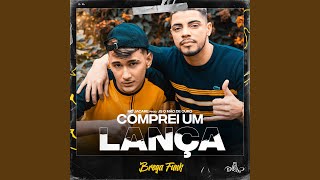 Comprei Um Lança Brega Funk [upl. by Anaihk]