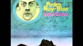 Pedro Ruy Blas Dejame a Mi Aire Luna Llena [upl. by Jorgan838]