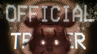 FNAF Bringing Us Home  Collab Official Trailer [upl. by Morville100]