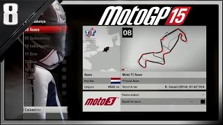 MotoGP 15  Ep 8  Assen PaysBas [upl. by Ardnazxela747]