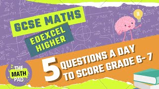 Day 25 Revise GCSE Maths Edexcel Higher 5 QUESTIONS A DAY FOR GRADE 7 [upl. by Lramaj]