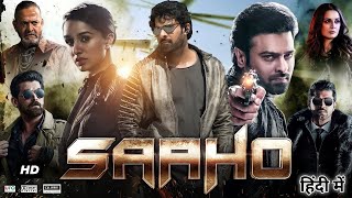 Saaho 2 2023 Full HD Movie  Prabhas  Shraddha Kapoor  Vamsi  Pramod Neil Nitin  Sujeeth [upl. by Konrad261]