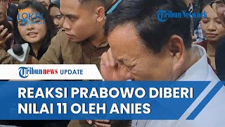 Kinerja Menteri Pertahanan Dinilai 11 dari 100 oleh Anies Baswedan Begini Respons Prabowo [upl. by Barnard]