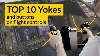 WHAT do the buttons do on a FLIGHT CONTROL YOKE  TOP 10 YOKE designs Explained CAPTAIN JOE [upl. by Tanitansy]