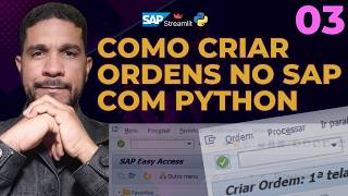 Como Criar Ordens no SAP com Python  Streamlit  Sapscripting [upl. by Birk]