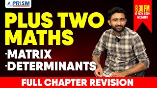 PLUS TWO  MATHS  FULL CHAPTER REVISION  MATRIX  DETERMINANTS [upl. by Vinay]