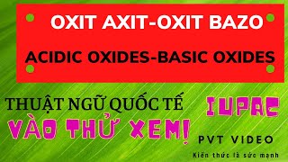 oxit axit oxit bazo lớp 9 acidic oxides basic oxides PVT VIDEO [upl. by Nilahs]