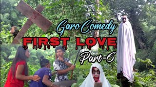 First love part6  Garo comedy film [upl. by Carlye422]