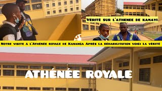 ATHÉNÉE ROYALE DE KAMAYI À KANANGA LA RÉHABILITATION NOTRE PREMIÈRE VISITE VOICI LA VÉRITÉ [upl. by Viguerie]