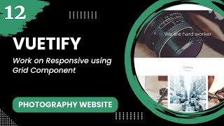 Vuetify 12  Work on Responsive using Grid Component [upl. by Imim329]