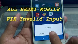 All Redmi Mobile  Invalid Input  Error Solution  Shri Telecom [upl. by Nylirem]