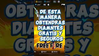 ASÍ CONSEGUIRÁS DIAMANTES 💎 FÁCIL Y SEGURO  FREE FIRE [upl. by Lorusso]