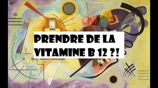 165  Limportance de la vitamine B12 [upl. by Ajuna]