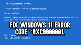 FIXED Windows 11 Error code “0xc0000001 BEST FIX 2024 How to Fix Error [upl. by Ciapas]