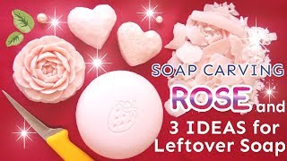 SOAP CARVING｜ROSE and 3 IDEAS for Leftover Soap ♥ EASY Satisfying  ASMR [upl. by Johna]