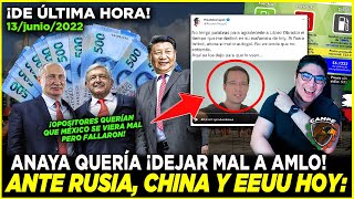 AHORA MISMO RUSIA CHINA EEUU APOYAN LA ESTRATEGIA DE AMLO ¡ANAYA SE CREE MÁS LISTO Y PASA ESTO [upl. by Dalpe269]