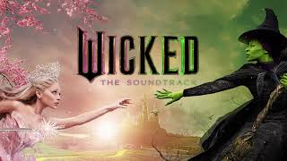 No One Mourns The Wicked From Wicked The Soundtrack [upl. by Holladay]