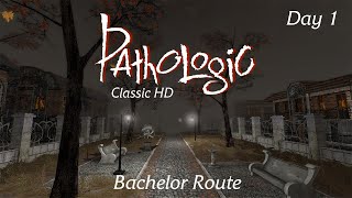 Pathologic Classic HD Gameplay Bachelor Route Day 1 No Commentary [upl. by Melina]