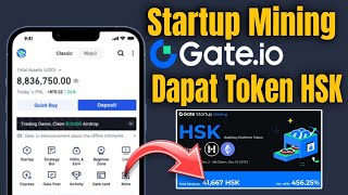 STARTUP MINING GATEIO DAPATKAN TOKEN HASKEY HSK TOTAL 41667 HSK [upl. by Notsle989]