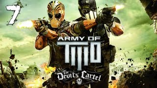 Army of Two The Devils Cartel Walkthrough  Part 7 quotPlazaquot Lets Play Playthrough [upl. by Bruce535]