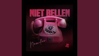 Niet Bellen [upl. by Martijn]