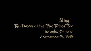 STING  Toronto ON 14091985 Kingswood Music Theatre Canada AUDIO [upl. by Laemaj]