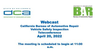 Bureau of Automotive Repair Vehicle Safety Inspection Workshop  April 20 2022 [upl. by Buchanan508]