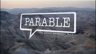 92720 Collegeside Live Stream  The Parable of the Good Samaritan Pt 2 [upl. by Bakemeier]