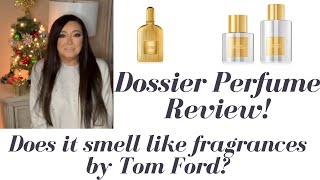 DOSSIER REVIEWDO THEY SMELL LIKE TOM FORDS BLACK ORCHID AND METALLIQUE [upl. by Hoban]