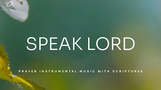 Speak Lord Prayer Instrumental Music with Scriptures  Christian Piano [upl. by Campos]