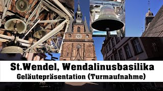 ST WENDEL D Wendalinusbasilika Geläutepräsentation Turmaufnahme [upl. by Etteloiv]