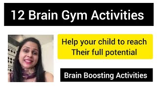 12 Brain Gym Activities for kids Brain Boosting activitiesoccupational therapy at home [upl. by Htebaile444]