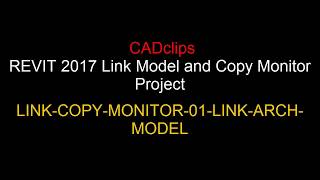 REVIT LINK COPY MONITOR PROJECT 01 LINK ARCH MODEL [upl. by Ressan]