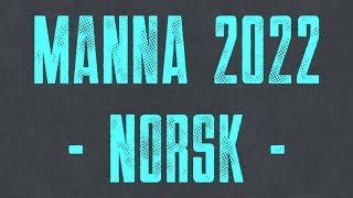 Manna 2022  Norsk  6 Timer [upl. by Enamrej635]