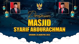 Peresmian Masjid Syarif Abdurachman Cirebon [upl. by Earley]