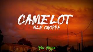 NLE Choppa  Camelot lyrics [upl. by Kifar]